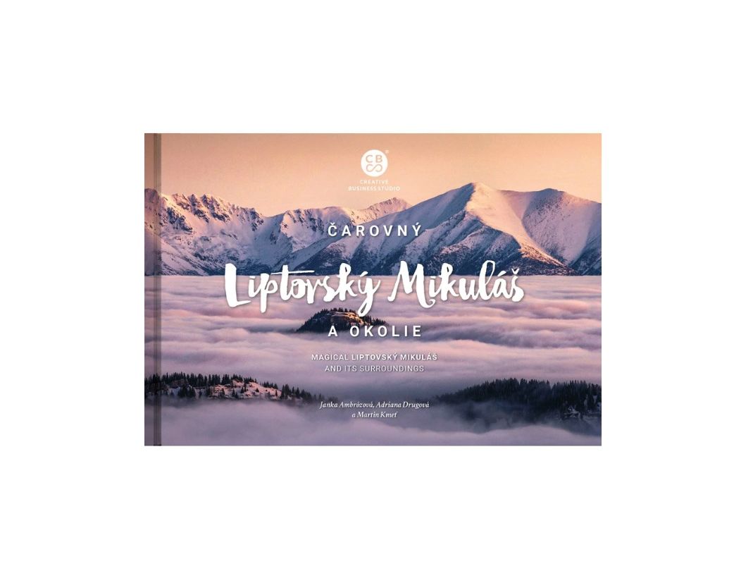 Kniha Čarovný Liptovský Mikuláš a okolie